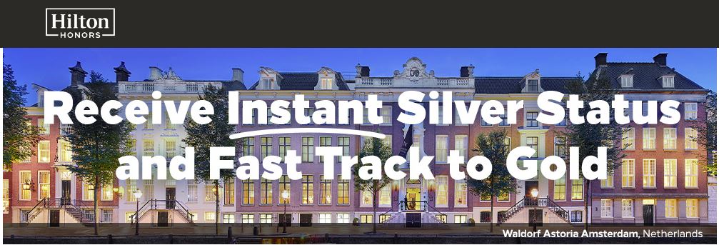 Hilton Honors Program - Receive instant Silver Status through April 29, 2024